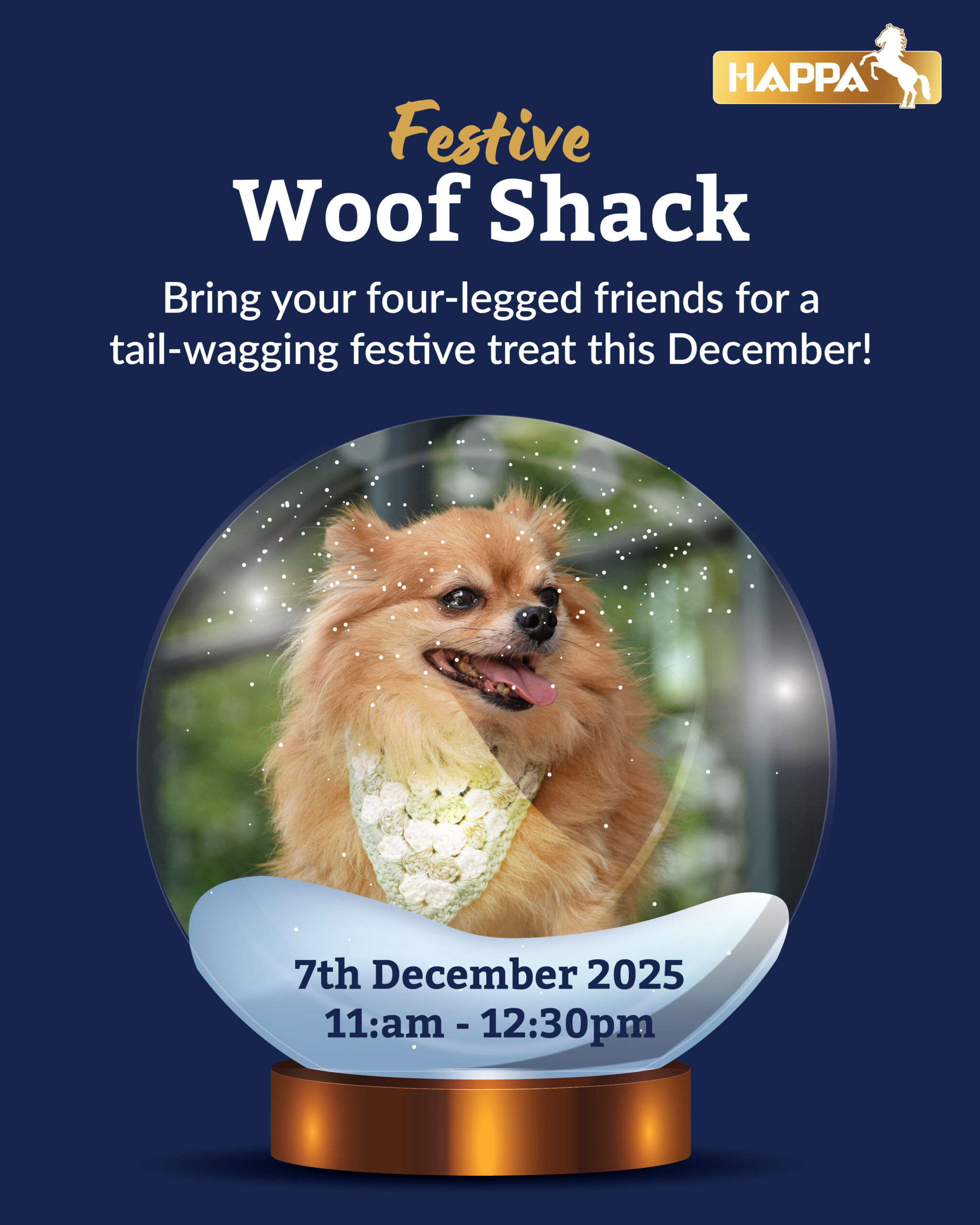 A small fluffy Pomeranian dog wearing a festive bandana sits inside a snow-globe–style design for HAPPA’s Festive Woof Shack dog Christmas photoshoot event, taking place on 7th December 2025.